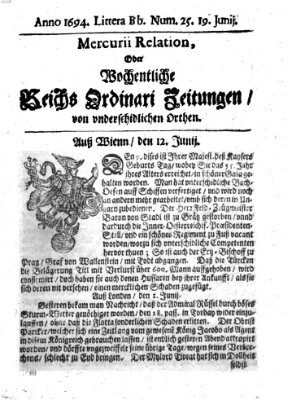 Mercurii Relation, oder wochentliche Reichs Ordinari Zeitungen, von underschidlichen Orthen (Süddeutsche Presse) Samstag 19. Juni 1694