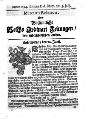 Mercurii Relation, oder wochentliche Reichs Ordinari Zeitungen, von underschidlichen Orthen (Süddeutsche Presse) Samstag 3. Juli 1694