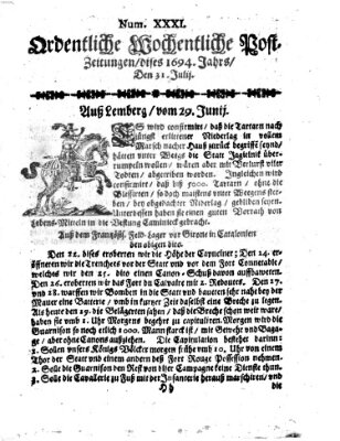 Ordentliche wochentliche Post-Zeitungen Samstag 31. Juli 1694