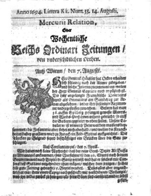 Mercurii Relation, oder wochentliche Reichs Ordinari Zeitungen, von underschidlichen Orthen (Süddeutsche Presse) Samstag 14. August 1694