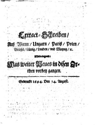 Mercurii Relation, oder wochentliche Reichs Ordinari Zeitungen, von underschidlichen Orthen (Süddeutsche Presse) Samstag 14. August 1694