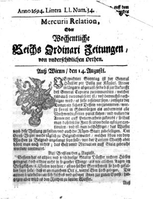 Mercurii Relation, oder wochentliche Reichs Ordinari Zeitungen, von underschidlichen Orthen (Süddeutsche Presse) Samstag 21. August 1694