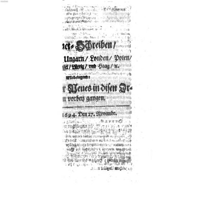 Mercurii Relation, oder wochentliche Reichs Ordinari Zeitungen, von underschidlichen Orthen (Süddeutsche Presse) Samstag 27. November 1694