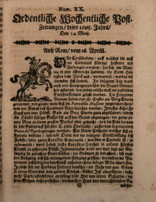 Ordentliche wochentliche Post-Zeitungen Samstag 14. Mai 1695