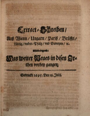 Mercurii Relation, oder wochentliche Reichs Ordinari Zeitungen, von underschidlichen Orthen (Süddeutsche Presse) Samstag 16. Juli 1695