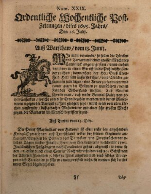 Ordentliche wochentliche Post-Zeitungen Samstag 16. Juli 1695