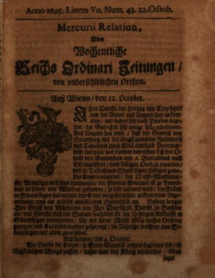 Mercurii Relation, oder wochentliche Reichs Ordinari Zeitungen, von underschidlichen Orthen (Süddeutsche Presse) Samstag 22. Oktober 1695