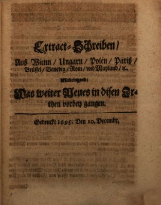 Mercurii Relation, oder wochentliche Reichs Ordinari Zeitungen, von underschidlichen Orthen (Süddeutsche Presse) Samstag 10. Dezember 1695