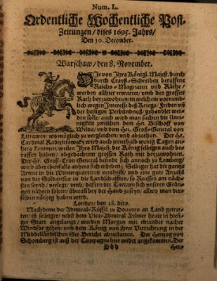 Ordentliche wochentliche Post-Zeitungen Samstag 10. Dezember 1695