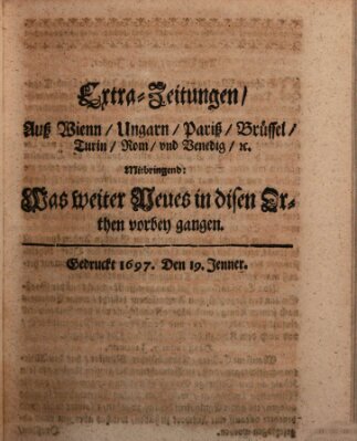 Mercurii Relation, oder wochentliche Reichs Ordinari Zeitungen, von underschidlichen Orthen (Süddeutsche Presse) Samstag 19. Januar 1697