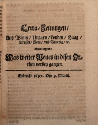 Mercurii Relation, oder wochentliche Reichs Ordinari Zeitungen, von underschidlichen Orthen (Süddeutsche Presse) Samstag 9. März 1697