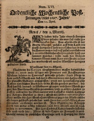 Ordentliche wochentliche Post-Zeitungen Samstag 20. April 1697