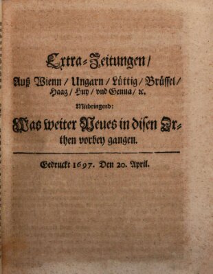 Mercurii Relation, oder wochentliche Reichs Ordinari Zeitungen, von underschidlichen Orthen (Süddeutsche Presse) Samstag 20. April 1697