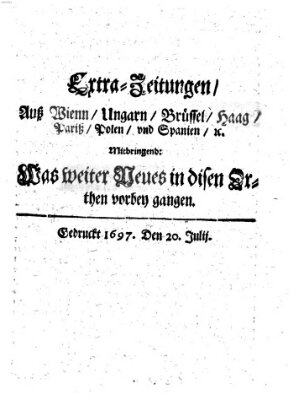 Mercurii Relation, oder wochentliche Reichs Ordinari Zeitungen, von underschidlichen Orthen (Süddeutsche Presse) Samstag 20. Juli 1697