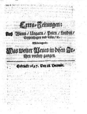 Mercurii Relation, oder wochentliche Reichs Ordinari Zeitungen, von underschidlichen Orthen (Süddeutsche Presse) Samstag 28. Dezember 1697