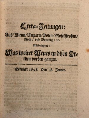 Mercurii Relation, oder wochentliche Reichs Ordinari Zeitungen, von underschidlichen Orthen (Süddeutsche Presse) Samstag 18. Januar 1698