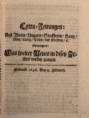 Mercurii Relation, oder wochentliche Reichs Ordinari Zeitungen, von underschidlichen Orthen (Süddeutsche Presse) Samstag 15. Februar 1698