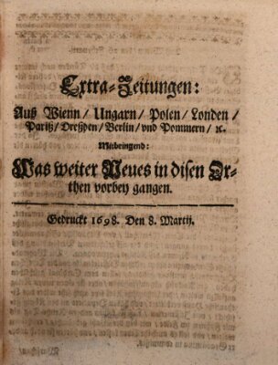 Mercurii Relation, oder wochentliche Reichs Ordinari Zeitungen, von underschidlichen Orthen (Süddeutsche Presse) Samstag 8. März 1698