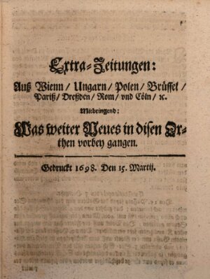 Mercurii Relation, oder wochentliche Reichs Ordinari Zeitungen, von underschidlichen Orthen (Süddeutsche Presse) Samstag 15. März 1698