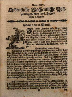 Ordentliche wochentliche Post-Zeitungen Samstag 5. April 1698