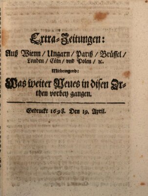 Mercurii Relation, oder wochentliche Reichs Ordinari Zeitungen, von underschidlichen Orthen (Süddeutsche Presse) Samstag 19. April 1698