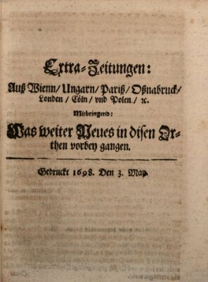 Mercurii Relation, oder wochentliche Reichs Ordinari Zeitungen, von underschidlichen Orthen (Süddeutsche Presse) Samstag 3. Mai 1698