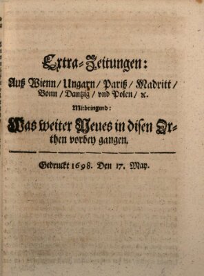 Mercurii Relation, oder wochentliche Reichs Ordinari Zeitungen, von underschidlichen Orthen (Süddeutsche Presse) Samstag 17. Mai 1698