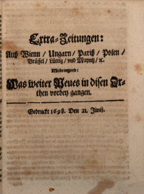 Mercurii Relation, oder wochentliche Reichs Ordinari Zeitungen, von underschidlichen Orthen (Süddeutsche Presse) Samstag 21. Juni 1698