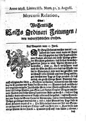 Mercurii Relation, oder wochentliche Reichs Ordinari Zeitungen, von underschidlichen Orthen (Süddeutsche Presse) Samstag 2. August 1698