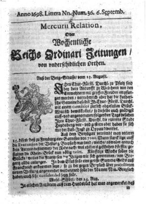 Mercurii Relation, oder wochentliche Reichs Ordinari Zeitungen, von underschidlichen Orthen (Süddeutsche Presse) Samstag 6. September 1698