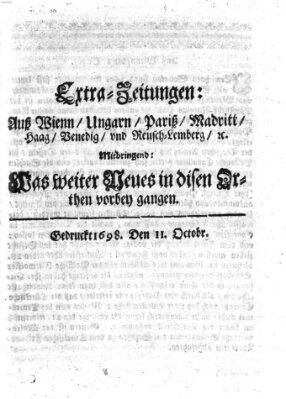 Mercurii Relation, oder wochentliche Reichs Ordinari Zeitungen, von underschidlichen Orthen (Süddeutsche Presse) Samstag 11. Oktober 1698