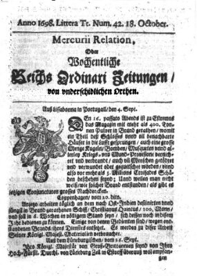 Mercurii Relation, oder wochentliche Reichs Ordinari Zeitungen, von underschidlichen Orthen (Süddeutsche Presse) Samstag 18. Oktober 1698