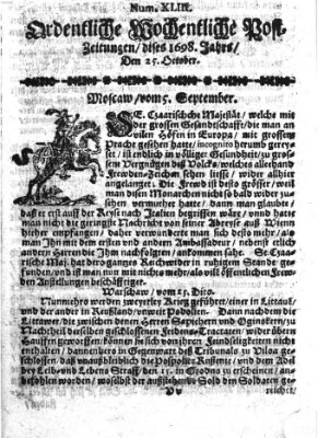 Ordentliche wochentliche Post-Zeitungen Samstag 25. Oktober 1698