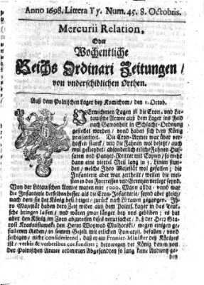 Mercurii Relation, oder wochentliche Reichs Ordinari Zeitungen, von underschidlichen Orthen (Süddeutsche Presse) Samstag 8. November 1698