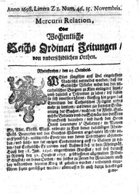 Mercurii Relation, oder wochentliche Reichs Ordinari Zeitungen, von underschidlichen Orthen (Süddeutsche Presse) Samstag 15. November 1698