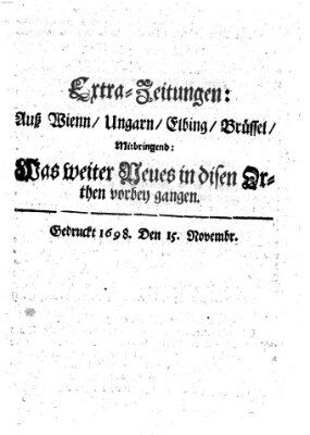 Mercurii Relation, oder wochentliche Reichs Ordinari Zeitungen, von underschidlichen Orthen (Süddeutsche Presse) Samstag 15. November 1698