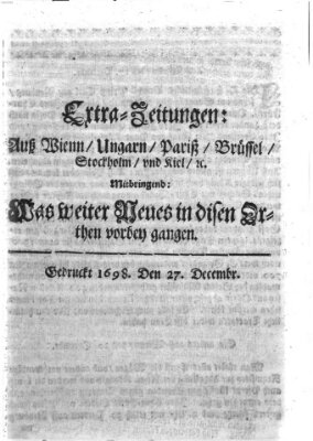 Mercurii Relation, oder wochentliche Reichs Ordinari Zeitungen, von underschidlichen Orthen (Süddeutsche Presse) Samstag 27. Dezember 1698