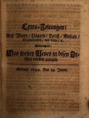 Mercurii Relation, oder wochentliche Reichs Ordinari Zeitungen, von underschidlichen Orthen (Süddeutsche Presse) Samstag 24. Januar 1699