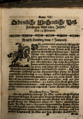 Ordentliche wochentliche Post-Zeitungen Samstag 14. Februar 1699