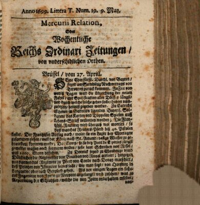 Mercurii Relation, oder wochentliche Reichs Ordinari Zeitungen, von underschidlichen Orthen (Süddeutsche Presse) Samstag 9. Mai 1699