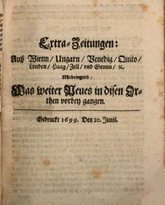 Mercurii Relation, oder wochentliche Reichs Ordinari Zeitungen, von underschidlichen Orthen (Süddeutsche Presse) Samstag 20. Juni 1699