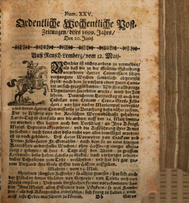 Ordentliche wochentliche Post-Zeitungen Samstag 20. Juni 1699