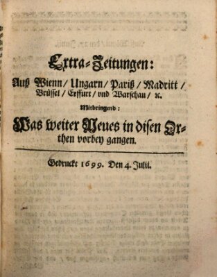 Mercurii Relation, oder wochentliche Reichs Ordinari Zeitungen, von underschidlichen Orthen (Süddeutsche Presse) Samstag 4. Juli 1699