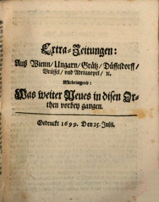 Mercurii Relation, oder wochentliche Reichs Ordinari Zeitungen, von underschidlichen Orthen (Süddeutsche Presse) Samstag 25. Juli 1699