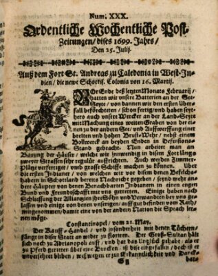 Ordentliche wochentliche Post-Zeitungen Samstag 25. Juli 1699