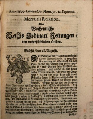 Mercurii Relation, oder wochentliche Reichs Ordinari Zeitungen, von underschidlichen Orthen (Süddeutsche Presse) Samstag 12. September 1699