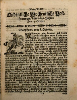 Ordentliche wochentliche Post-Zeitungen Samstag 24. Oktober 1699