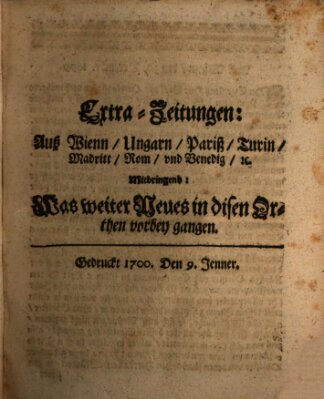 Mercurii Relation, oder wochentliche Reichs Ordinari Zeitungen, von underschidlichen Orthen (Süddeutsche Presse) Samstag 9. Januar 1700