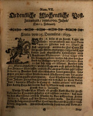 Ordentliche wochentliche Post-Zeitungen Samstag 13. Februar 1700