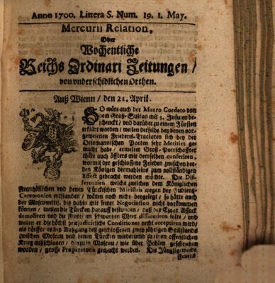 Mercurii Relation, oder wochentliche Reichs Ordinari Zeitungen, von underschidlichen Orthen (Süddeutsche Presse) Samstag 1. Mai 1700